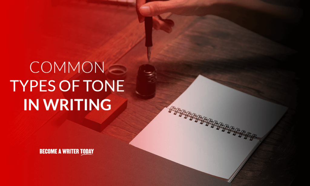 Common types of tone in writing