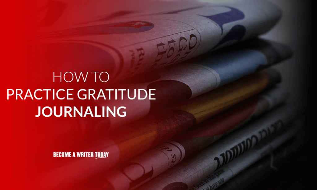 How to practice gratitude journaling?