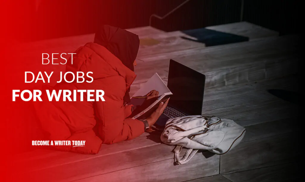 Best day jobs for writers