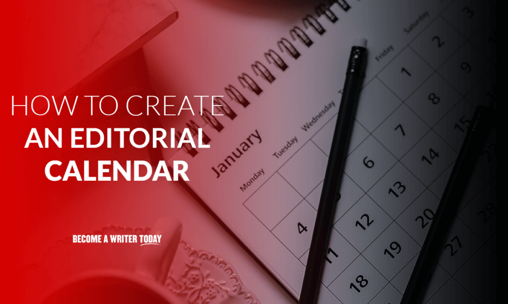 How to create an editorial calendar?