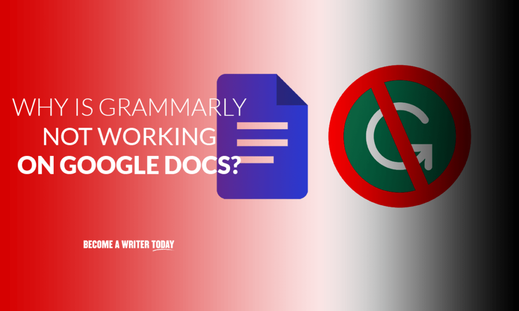why isnt grammarly working on google docs