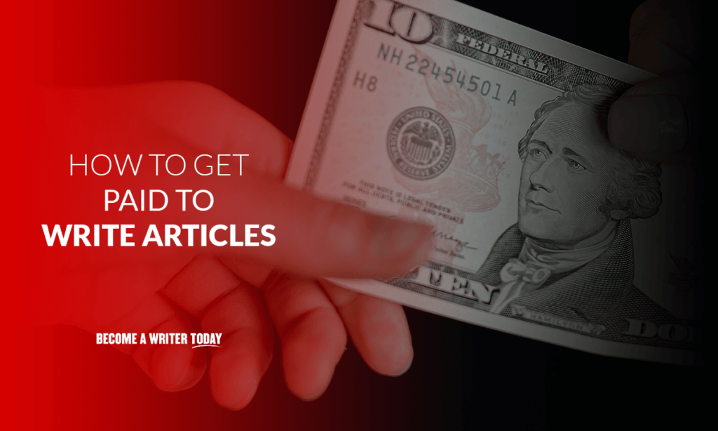 How to get paid to write articles?