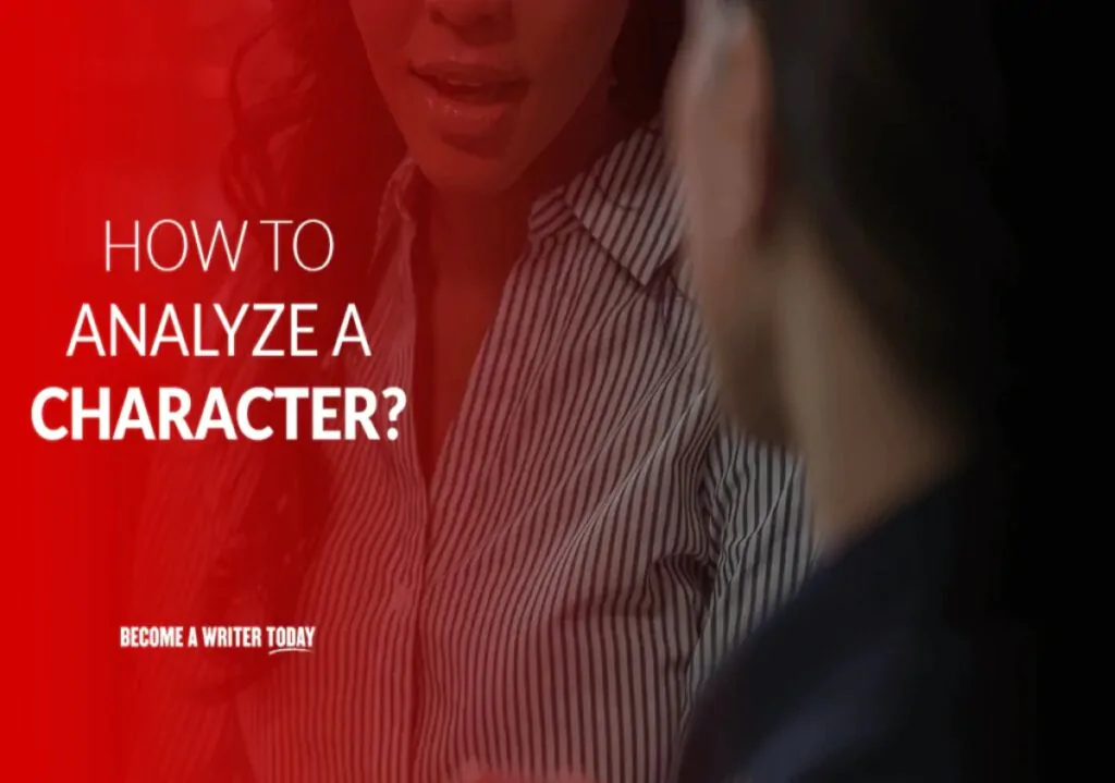 How to Analyze a Character