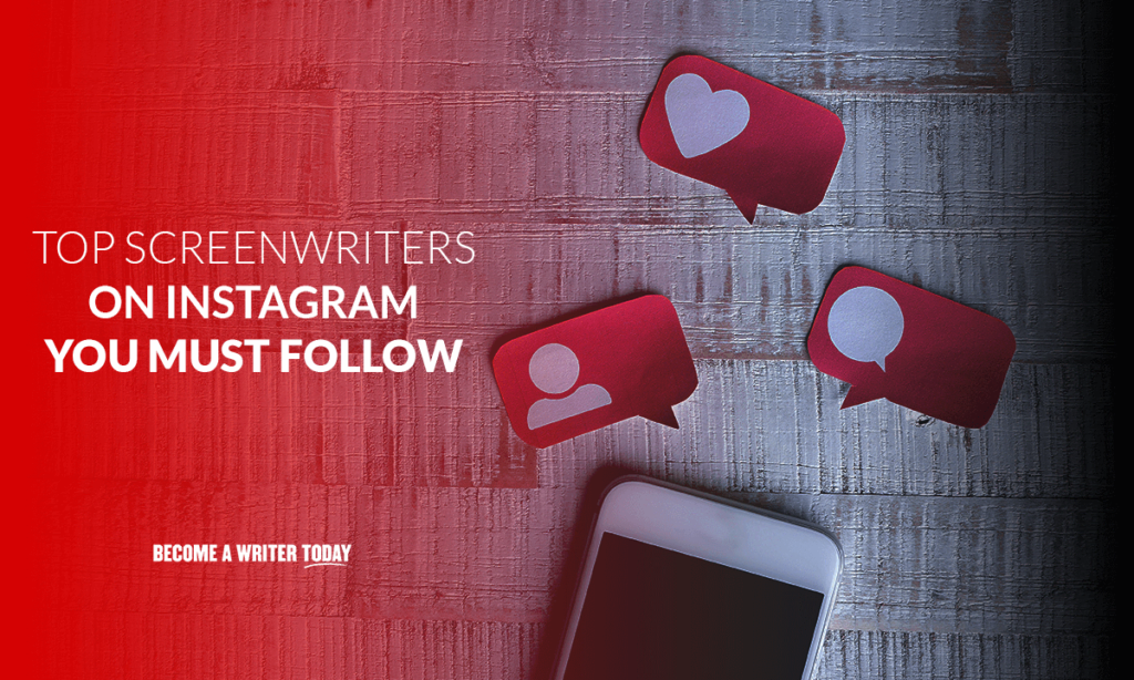 Top screenwriters on Instagram you must follow