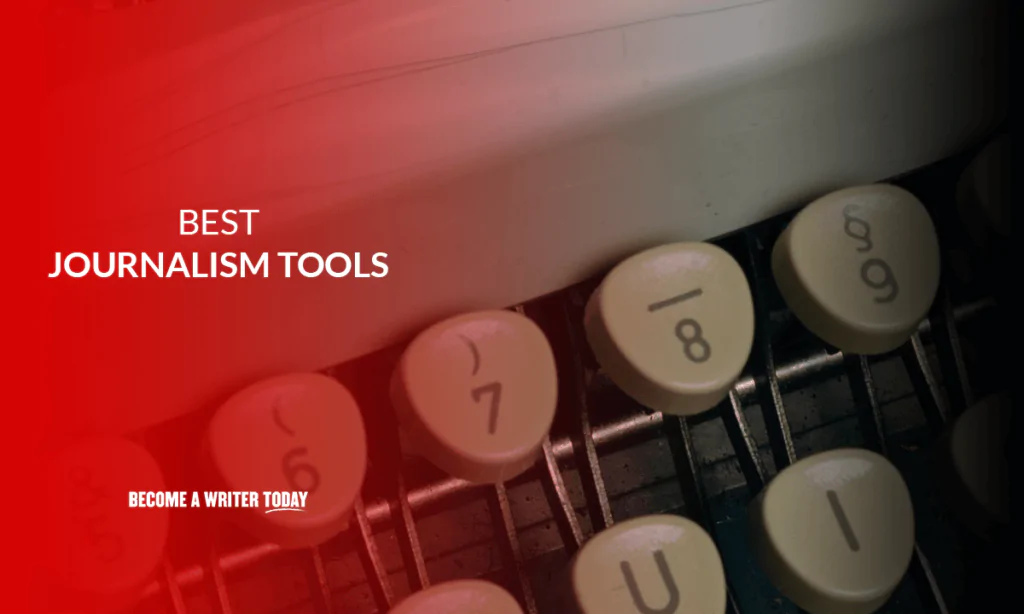 Best Journalism Tools