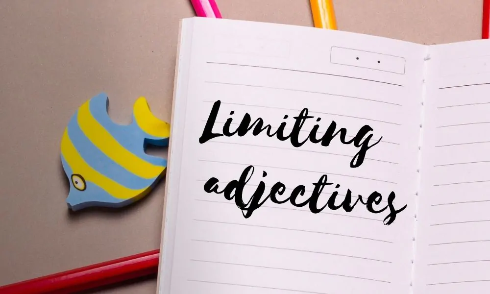 What are limiting adjectives?