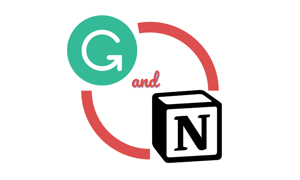 Grammarly and Notion