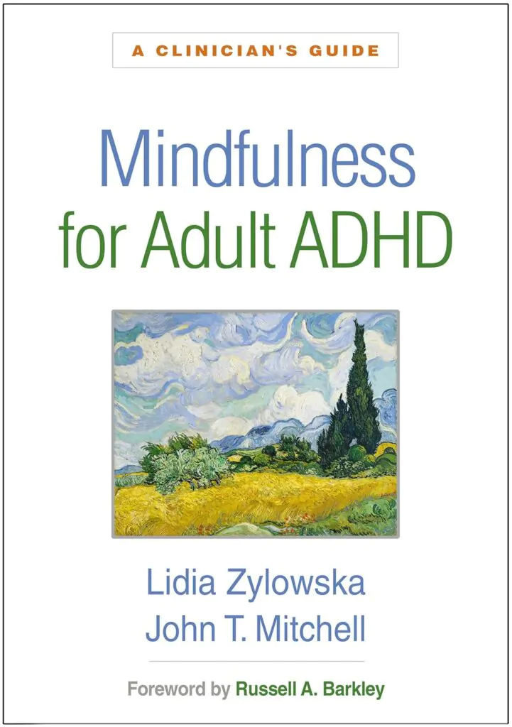 Mindfulness for Adult ADHD: A Clinician’s Guide