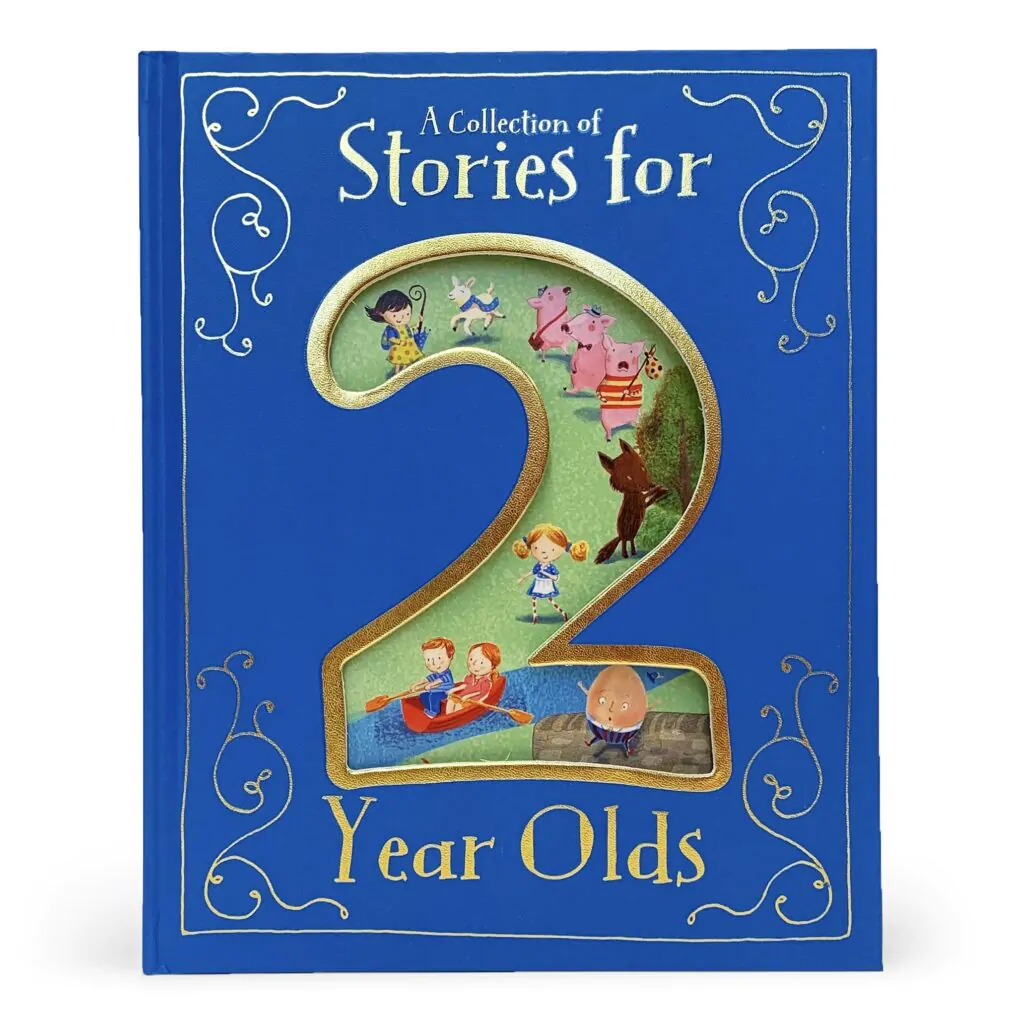 A Collection of Stories for 2 Year Olds by Parragon Books