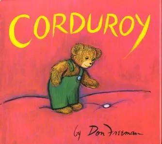 Corduroy by Don Freeman