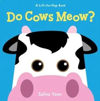 Do Cows Meow? by Salina Yoon