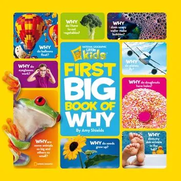National Geographic Little Kids First Big Book of Why by Amy Shields