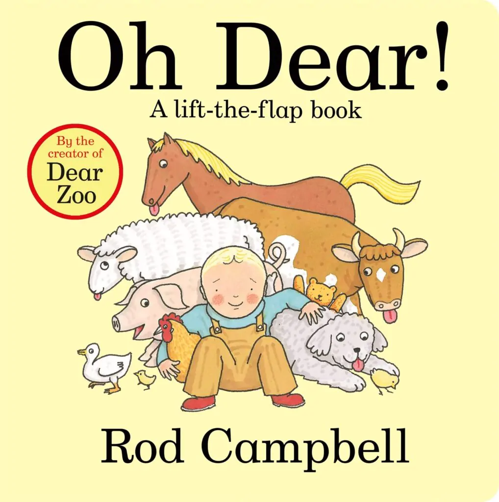 Oh Dear! A Farm Lift-the-Flap Book by Rod Campbell