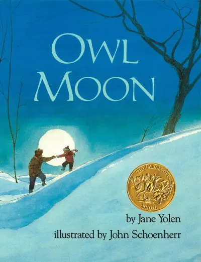 Owl Moon by Jane Yolen and John Schoenherr