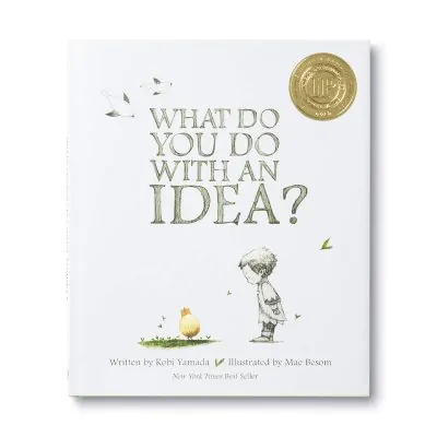What Do You Do With an Idea? by Koni Yamada and Mae Besom