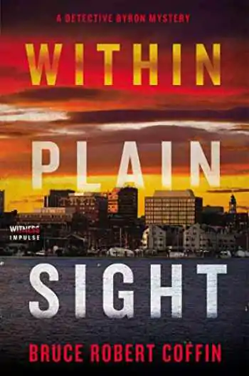 Book cover of Within Plain Sight by Bruce Robert Coffin