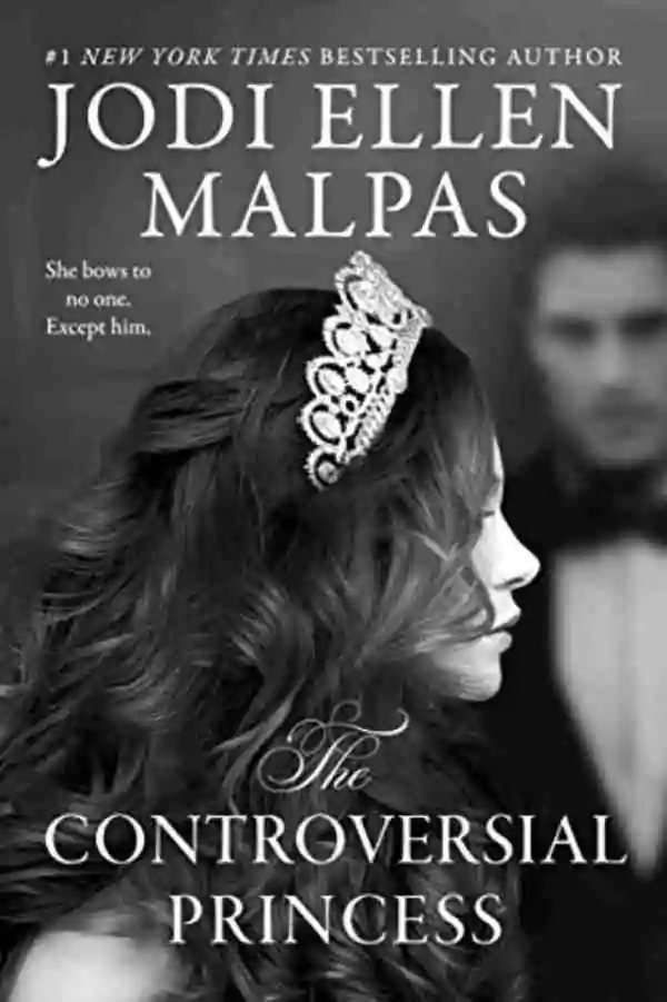 Book cover of The Controversial Princess by Jodi Ellen Malpas