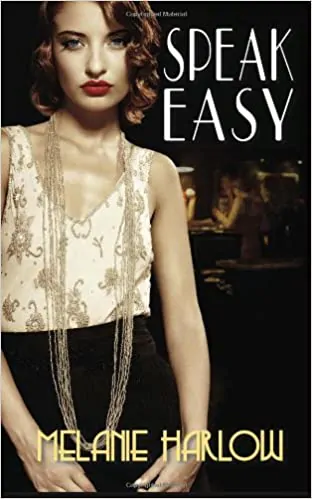 Book cover of Speak Easy by Melanie Harlow
