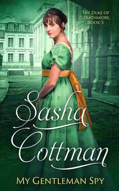 Book cover of My Gentleman Spy by Sasha Cottman