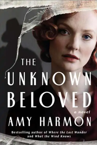Book cover of The Unknown Beloved by Amy Harmon 