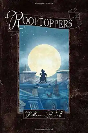 Book cover of Rooftoppers by Katherine Rundell