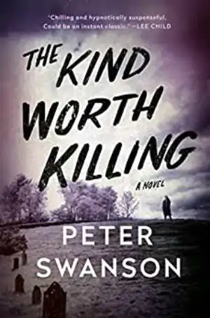 Book cover of The Kind Worth Killing by Peter Swanson