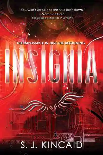 Book cover of Insignia by S. J. Kincaid