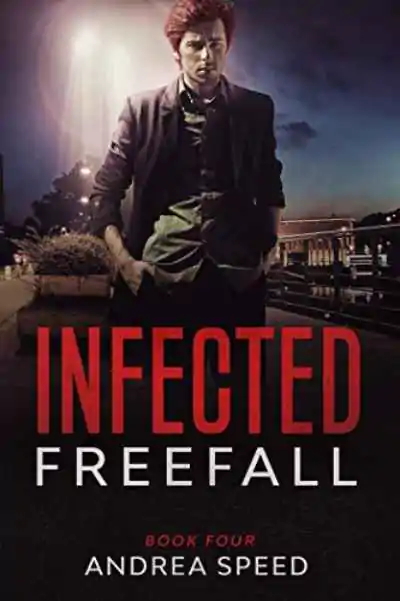 Book cover of Infected: Freefall by Andrea Speed