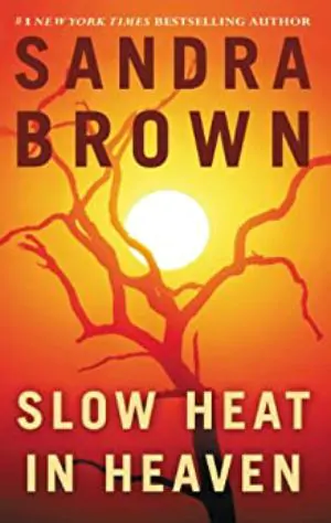 Book cover of Slow Heat In Heaven by Sandra Brown