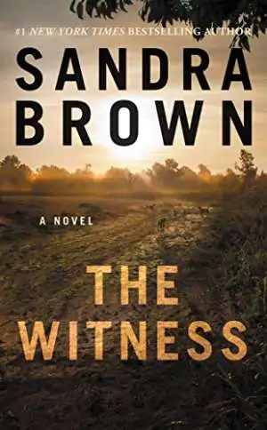 Book cover of The Witness by Sandra Brown