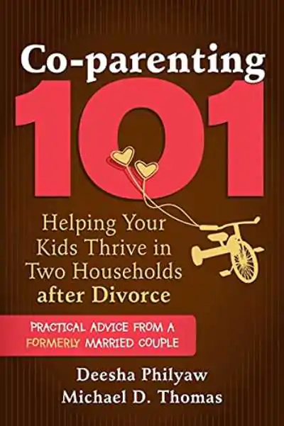 Book cover of Co-Parenting 101 by Deesha Philyaw and Michael D. Thomas