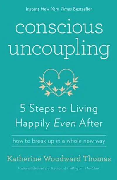 Book cover of Conscious Uncoupling by Katherine Woodward Thomas