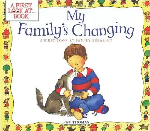 Book cover of My Family's Changing by Pat Thomas