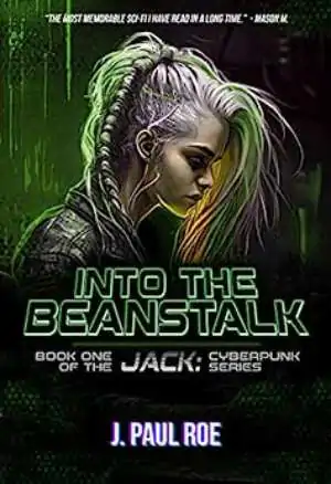Book cover of Into The Beanstalk by J. Paul Roe