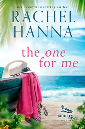 Book cover of The One For Me by Rachel Hanna