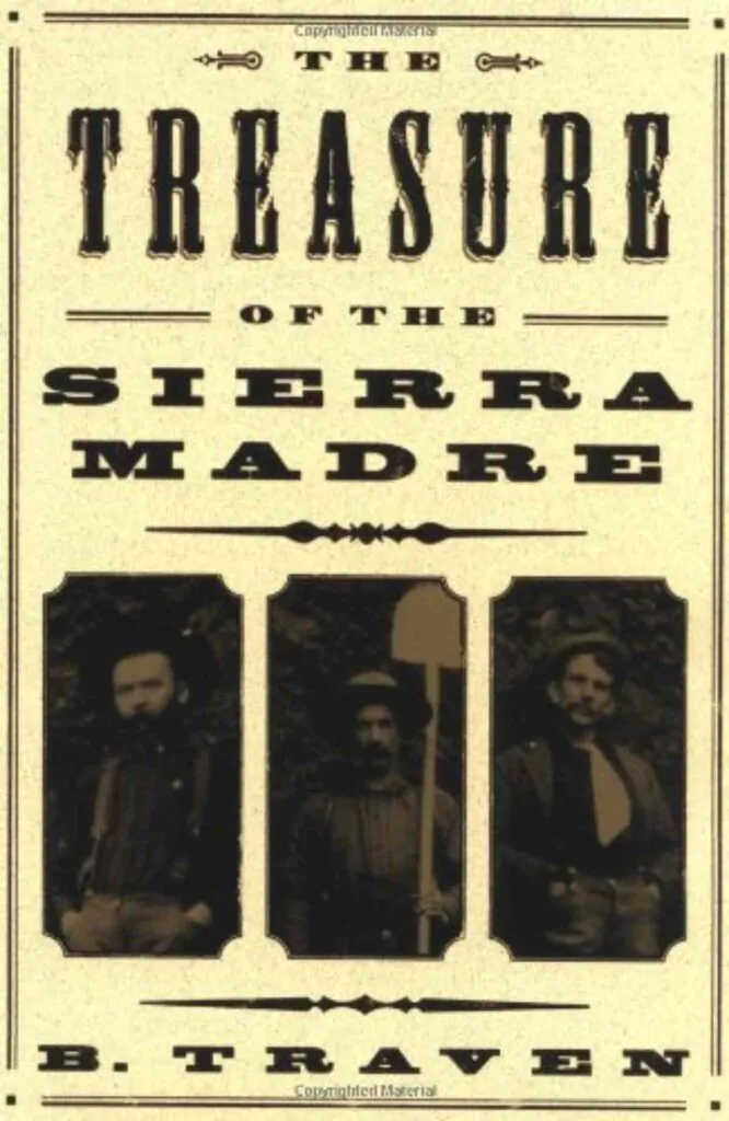 Book cover of Treasure Of The Sierra Madre by B. Traven