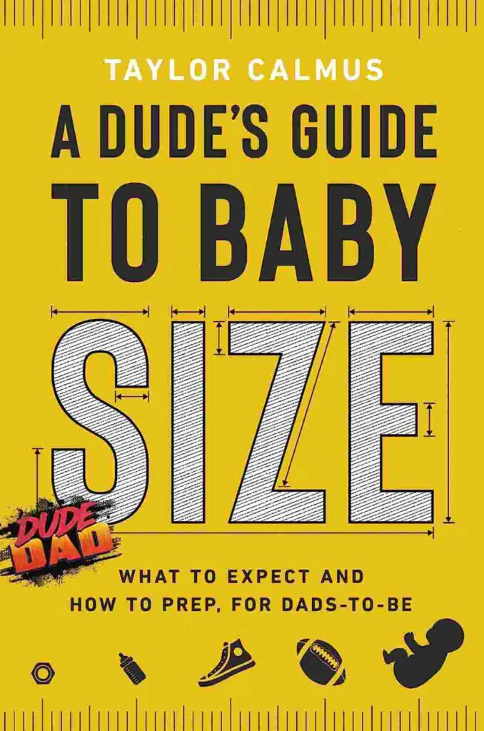 Book cover of A Dude’s Guide To Baby Size by Taylor Calmus