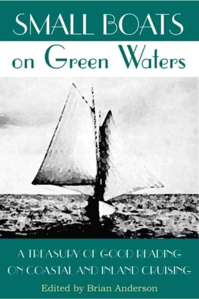 Book cover of Small Boats On Green Waters by Brian Anderson