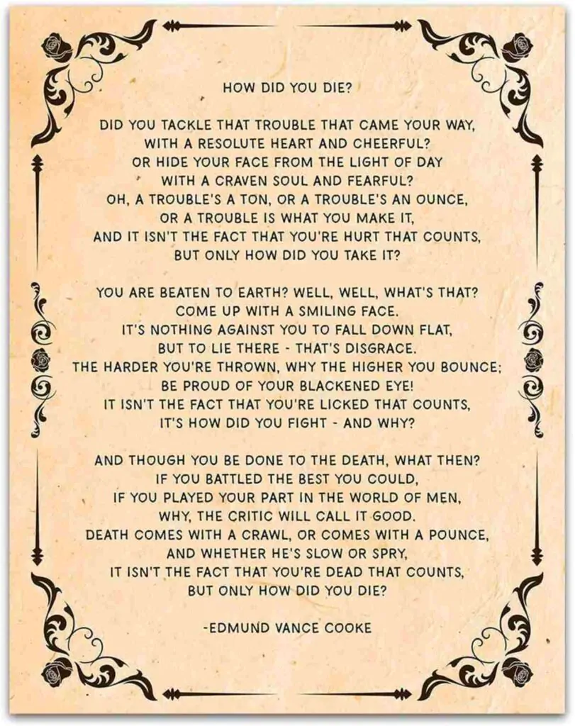 How Did You Die?, a lyrical poem by Edmund Vance Cooke