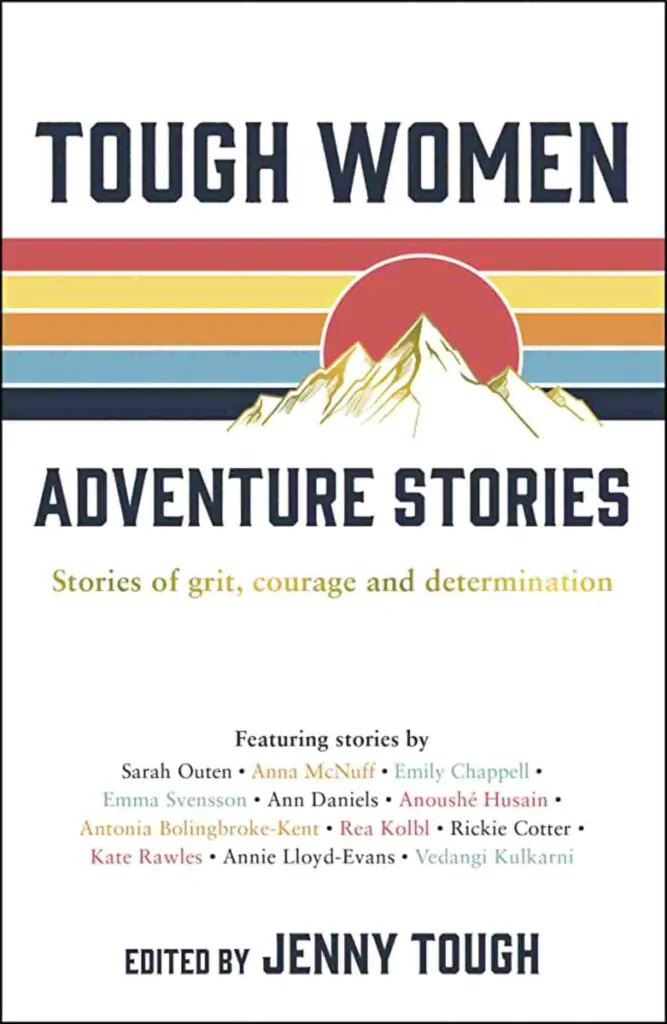 Book cover of Tough Women Adventure Stories contains by Jenny Tough