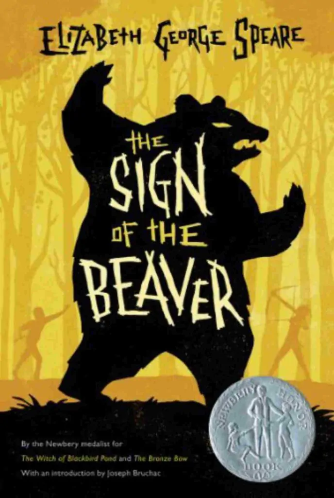 Book cover of The Sign Of The Beaver by Elizabeth George Speare
