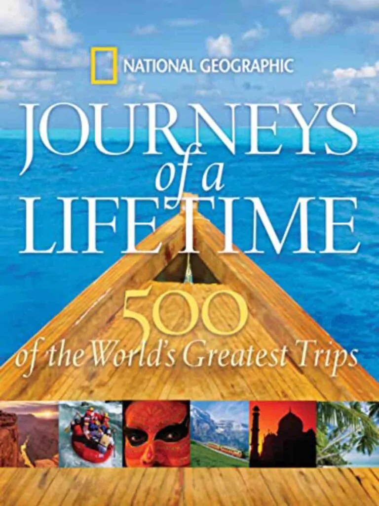 Journeys of a Lifetime: 500 of the World's Greatest Tips
