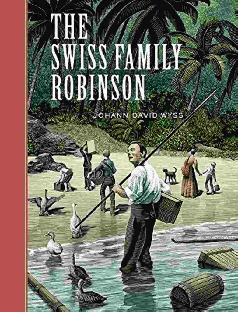 Book cover of The Swiss Family Robinson by Johann David Wyss