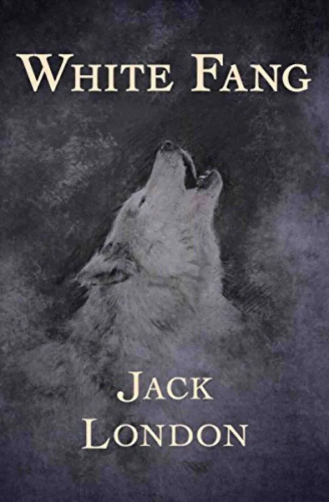 Book cover of White Fang by Jack London
