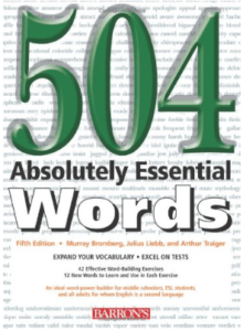504 Absolutely Essential Words by Murray Bromberg et al