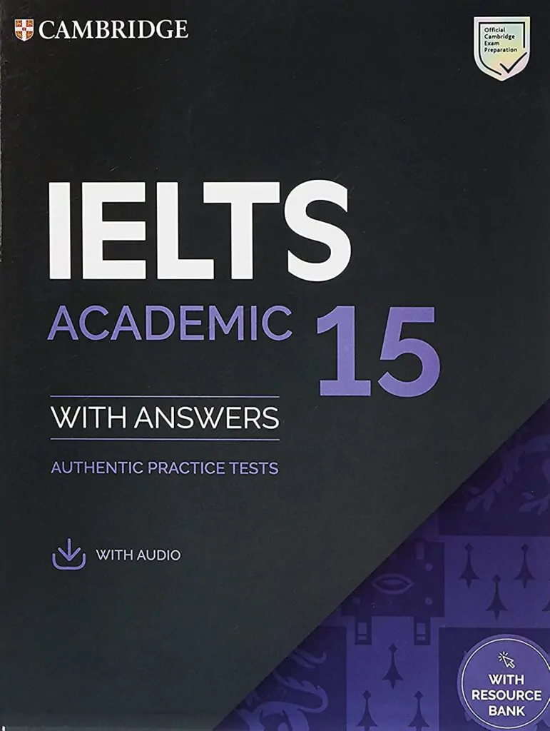 Cambridge IELTS 15 Academic Student’s Book With Answers