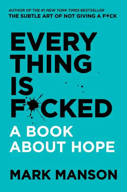 EverythingTodo está jodido: Un libro sobre la esperanza