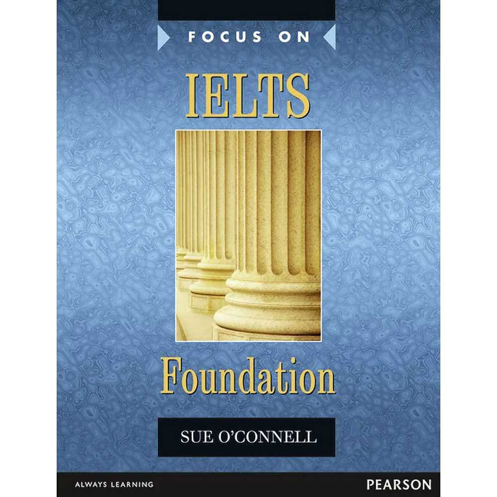 Focus On IELTS Foundation: Foundation Coursebook