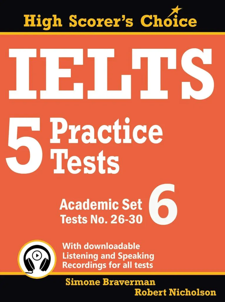 IELTS 5 Practice Tests, Academic Set 6 Tests No. 26-30: 11 (High Scorer’s Choice)