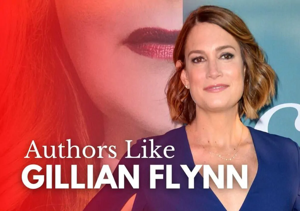 Authors like Gillian Flynn